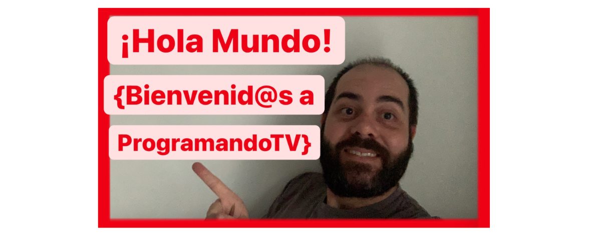 ProgramandoTV. Tu canal de desarrollo de software