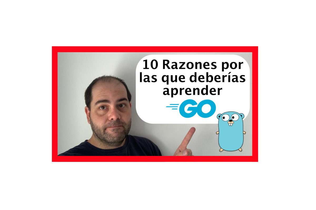 10 Razones por las que deberías aprender Go