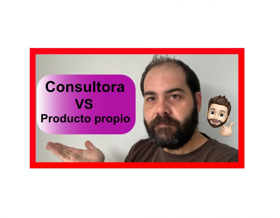 Trabajar en una consultora o empresa de producto propio